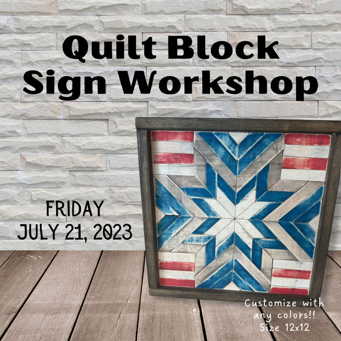 Quilt Block Sign Workshop