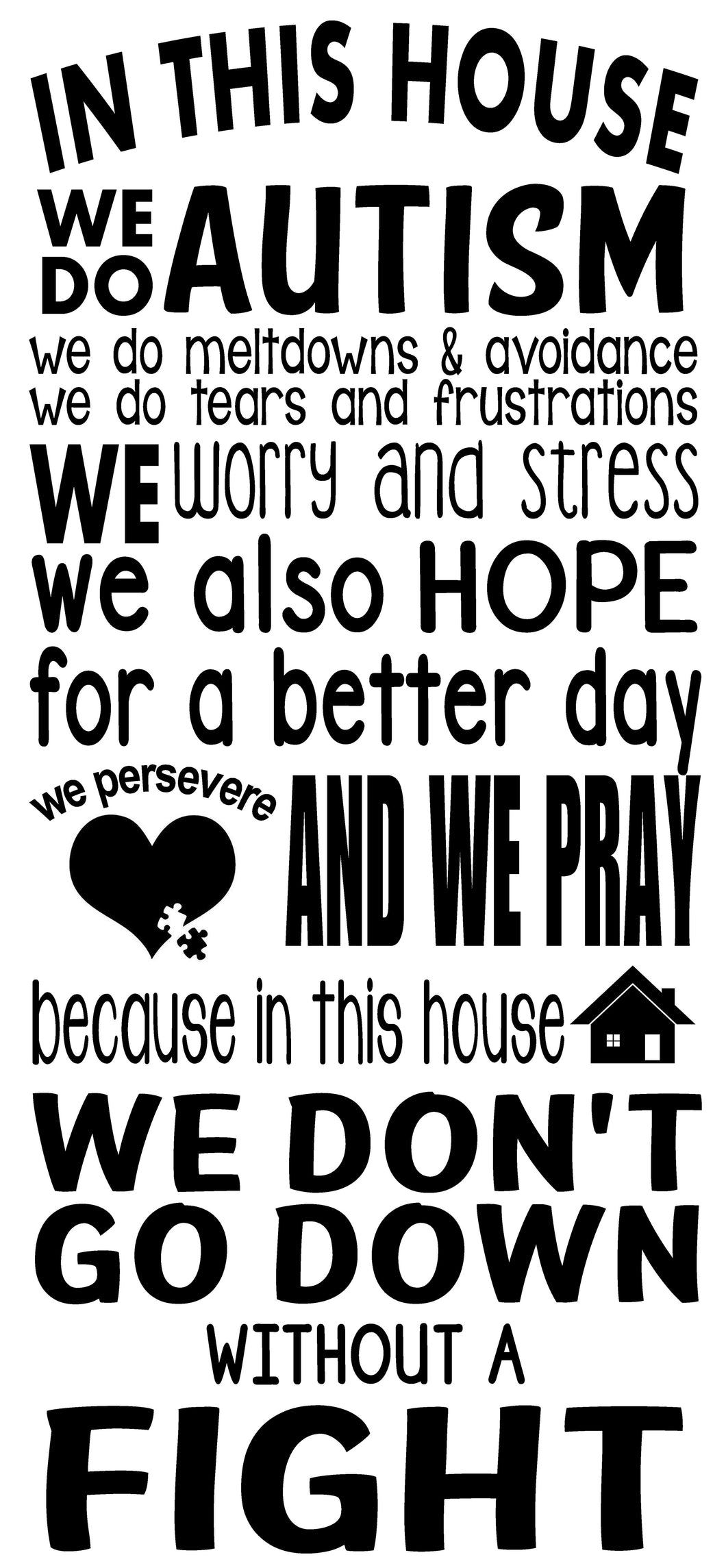 In this House we do Autism... - Hello Sweetness Designs