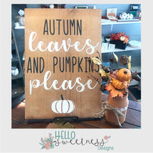 Autumn Leaves Sign - Hello Sweetness Designs