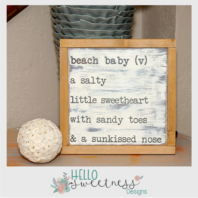 Beach Baby Sign - Hello Sweetness Designs